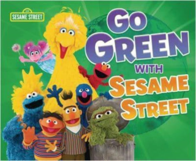 Go Green with Sesame Street (R), Paperback / softback Book
