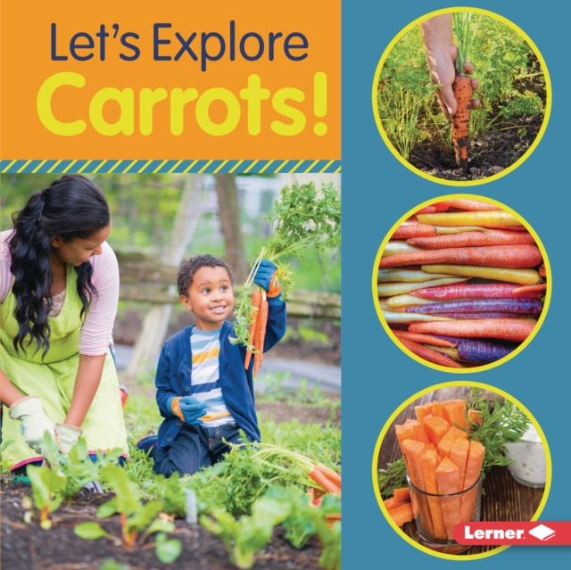 Let's Explore Carrots!, EPUB eBook