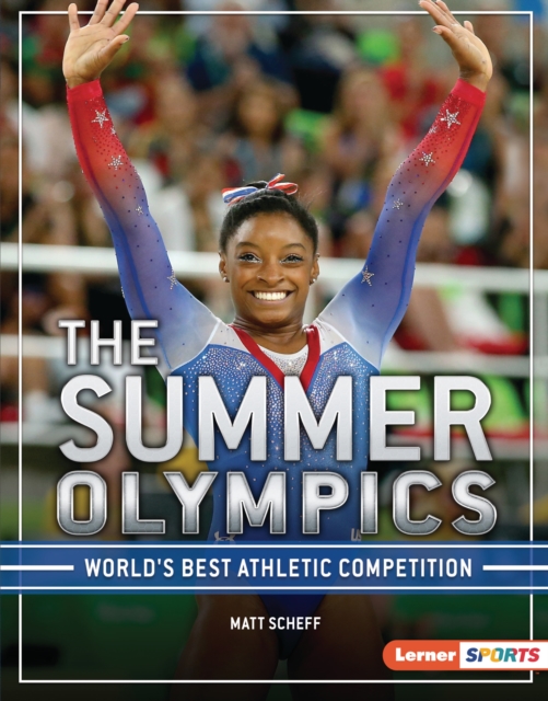 The Summer Olympics : World's Best Athletic Competition, EPUB eBook