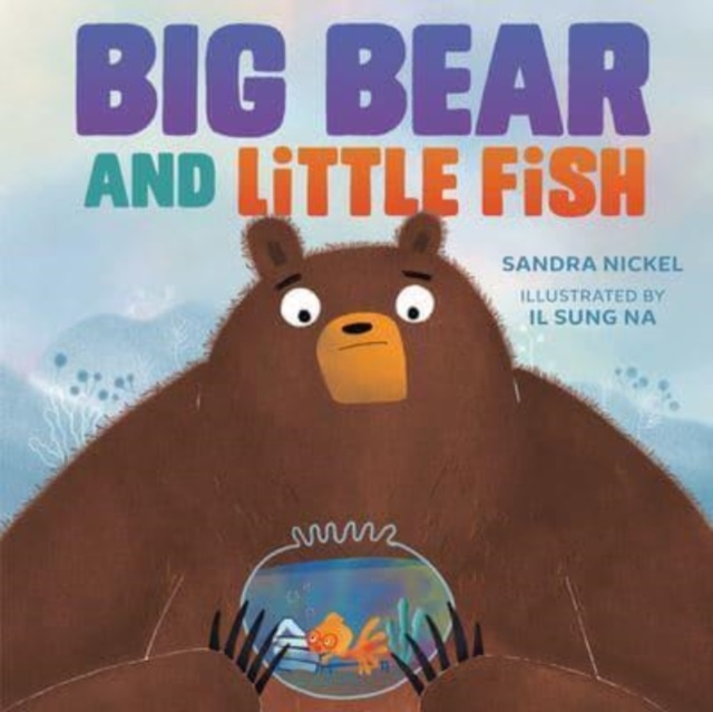 Big Bear and Little Fish, Hardback Book