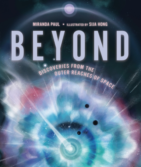 Beyond : Discoveries from the Outer Reaches of Space, EPUB eBook