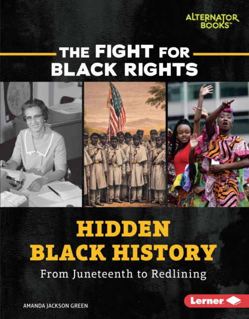 Hidden Black History : From Juneteenth to Redlining, EPUB eBook