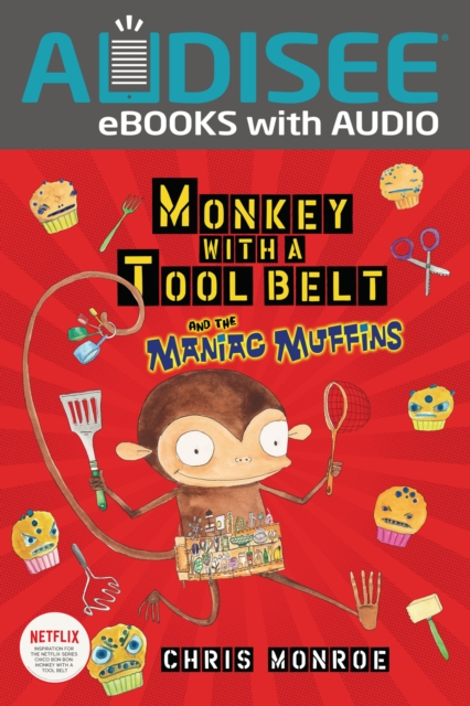 Monkey with a Tool Belt and the Maniac Muffins, EPUB eBook