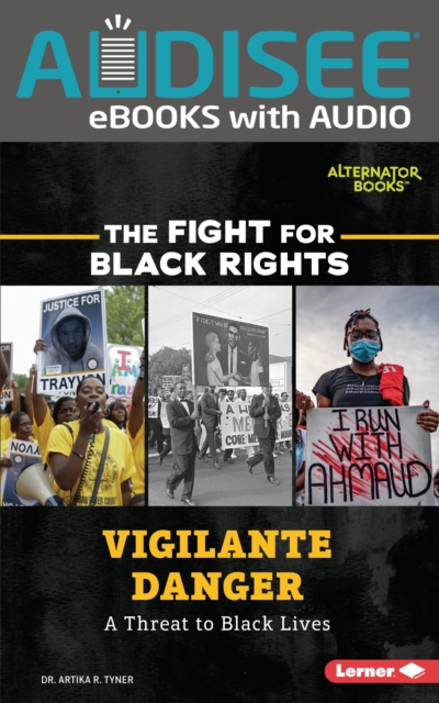 Vigilante Danger : A Threat to Black Lives, EPUB eBook