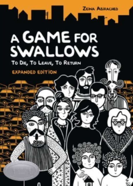 A Game for Swallows: To Die, to Leave, to Return : Expanded Edition, Paperback / softback Book