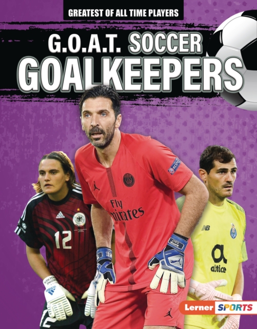 G.O.A.T. Soccer Goalkeepers, EPUB eBook