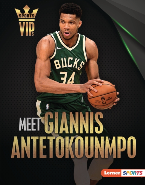 Meet Giannis Antetokounmpo : Milwaukee Bucks Superstar, PDF eBook
