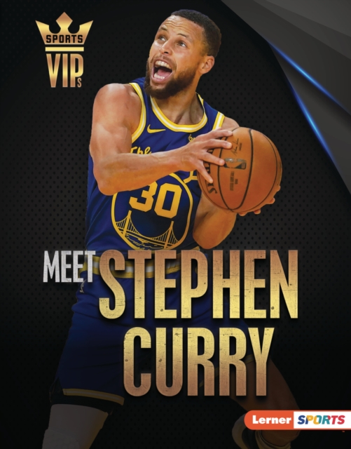 Meet Stephen Curry : Golden State Warriors Superstar, PDF eBook