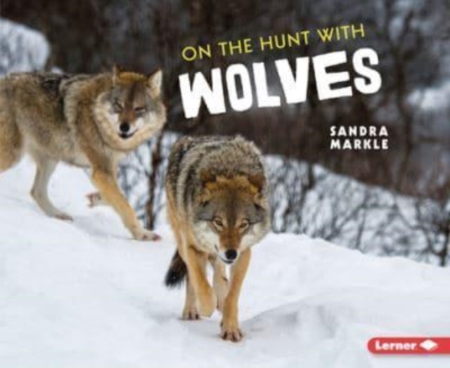 On the Hunt with Wolves, Paperback / softback Book