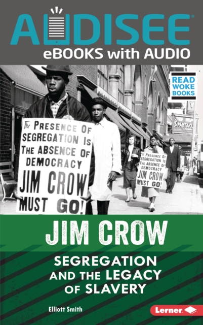 Jim Crow : Segregation and the Legacy of Slavery, EPUB eBook
