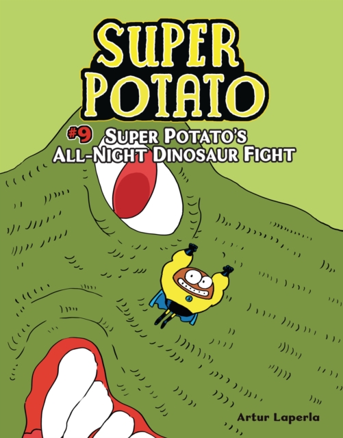 Super Potato's All-Night Dinosaur Fight : Book 9, EPUB eBook
