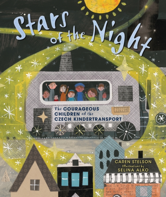 Stars of the Night : The Courageous Children of the Czech Kindertransport, EPUB eBook
