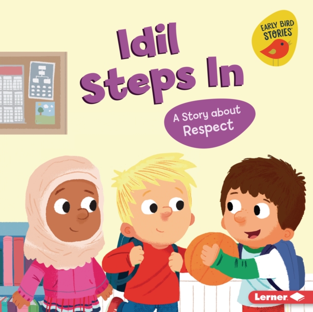 Idil Steps In : A Story about Respect, PDF eBook