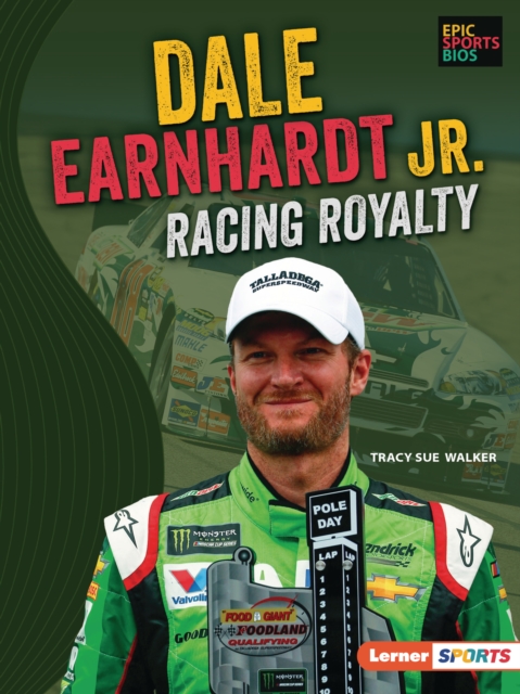 Dale Earnhardt Jr. : Racing Royalty, EPUB eBook