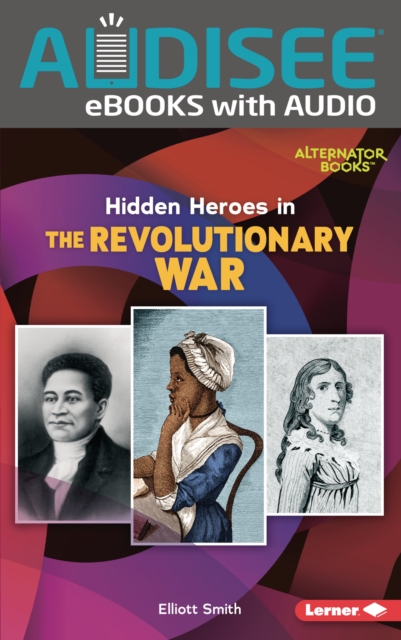 Hidden Heroes in the Revolutionary War, EPUB eBook