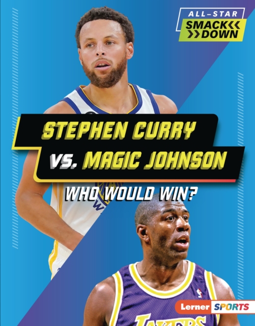 Stephen Curry vs. Magic Johnson : Who Would Win?, EPUB eBook