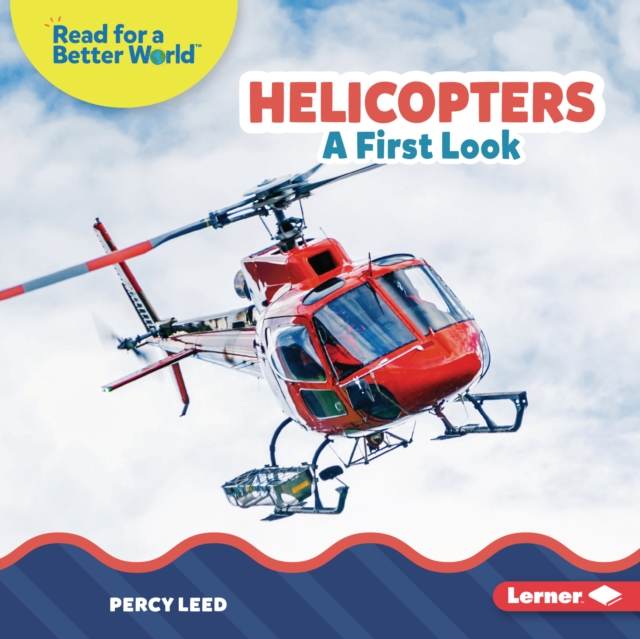 Helicopters : A First Look, PDF eBook
