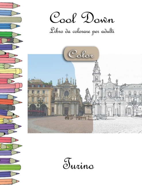 Cool Down [Color] - Libro da colorare per adulti : Turino, Paperback / softback Book