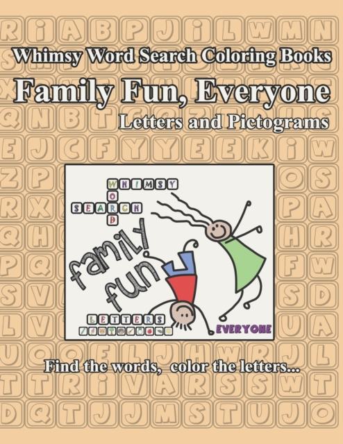 Whimsy Word Search, Family Fun, Everyone, Letters and Pictograms, Paperback / softback Book