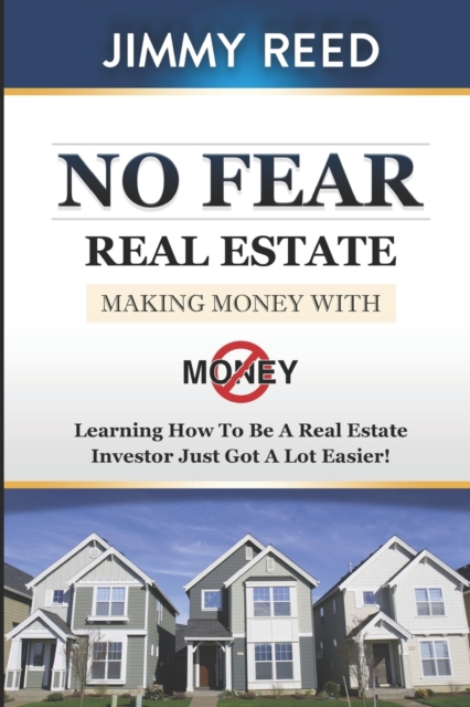 No Fear Real Estate, Paperback / softback Book