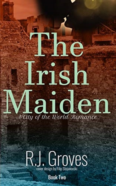 The Irish Maiden, Paperback / softback Book