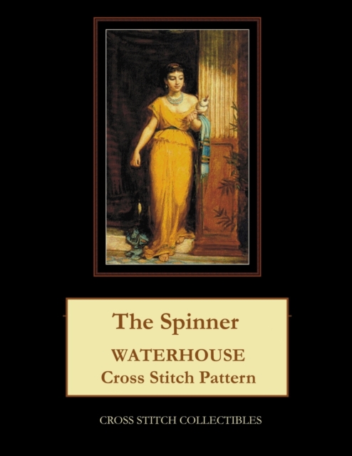 The Spinner : Waterhouse Cross Stitch Pattern, Paperback / softback Book