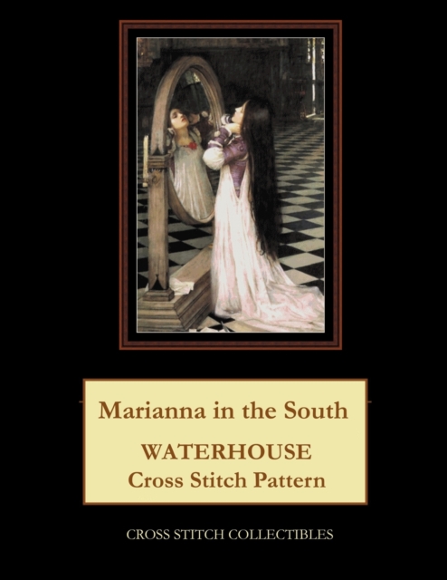 Marianna in the South : Waterhouse Cross Stitch Pattern, Paperback / softback Book