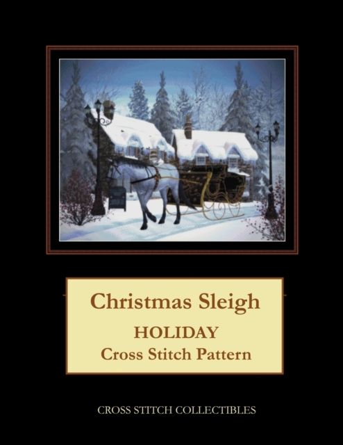 Christmas Sleigh : Holiday Cross Stitch Pattern, Paperback / softback Book
