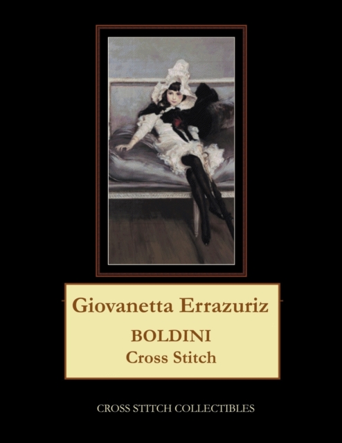 Giovanetta Errazuriz : Boldin Cross Stitch Pattern, Paperback / softback Book