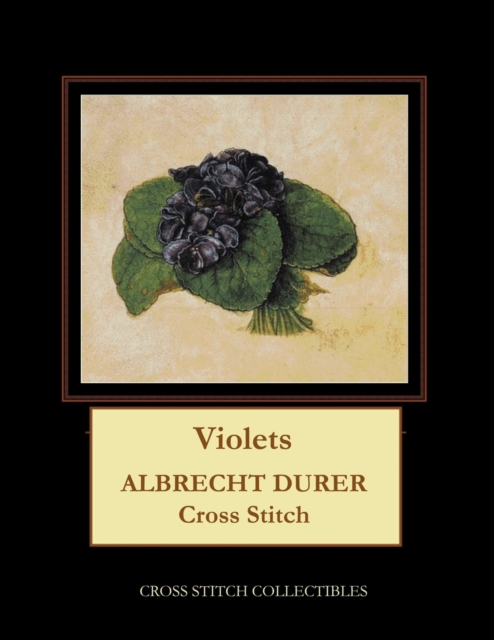 Violets : Albrecht Durer Cross Stitch Pattern, Paperback / softback Book
