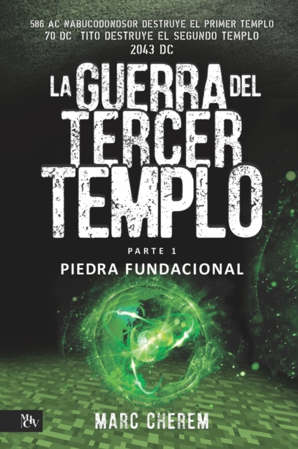 La Guerra Del Tercer Templo : Piedra Fundacional, Paperback / softback Book