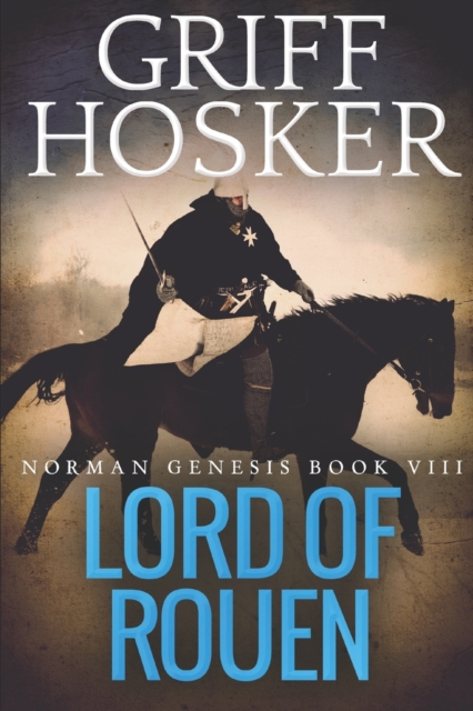 Lord of Rouen, Paperback / softback Book