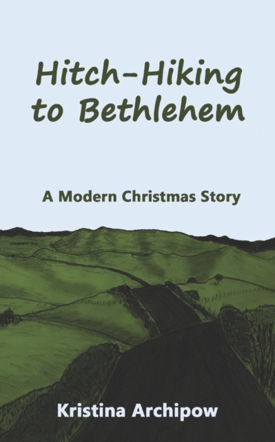 Hitch-Hiking to Bethlehem, Paperback / softback Book