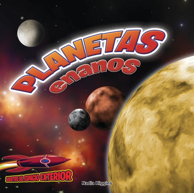 Planetas enanos: Pluton y los planetas menores : Dwarf Planets: Pluto and the Lesser Planets, EPUB eBook