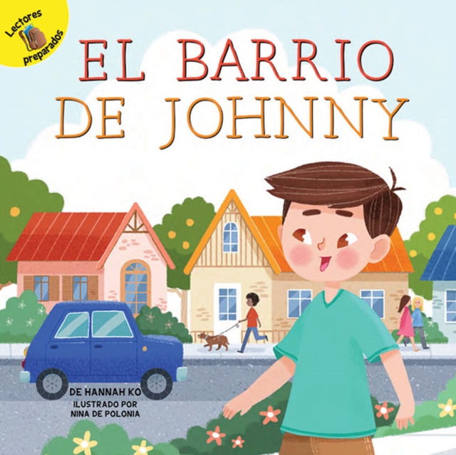 El barrio de Johnny : Johnny's Neighborhood, EPUB eBook