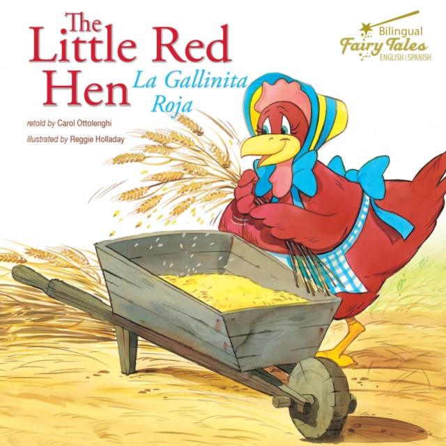 The Bilingual Fairy Tales Little Red Hen : La Gallinita Roja, EPUB eBook