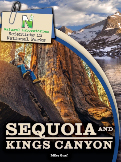 Natural Laboratories: Scientists in National Parks Sequoia and Kings Canyon, EPUB eBook