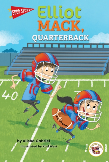 Good Sports Elliot Mack, Quarterback, EPUB eBook