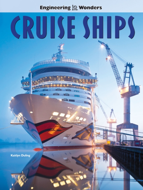 Engineering Wonders Cruise Ships, EPUB eBook