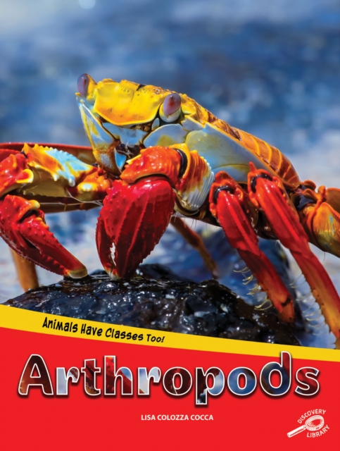 Animals Have Classes Too! Arthropods, EPUB eBook