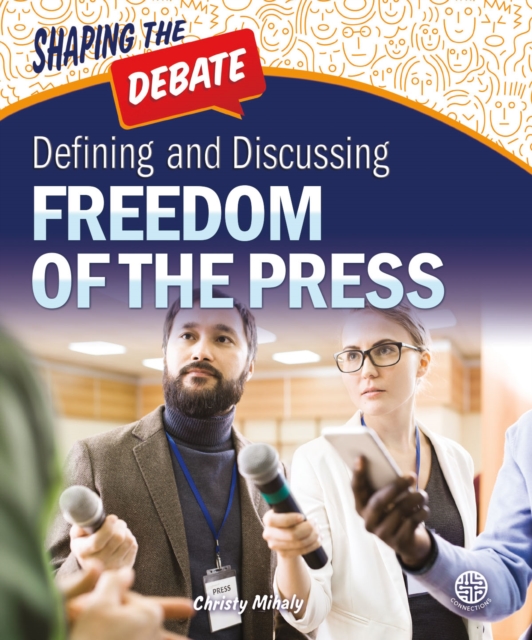 Defining and Discussing Freedom of the Press, PDF eBook