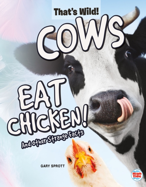 Cows Eat Chicken! And Other Strange Facts, PDF eBook