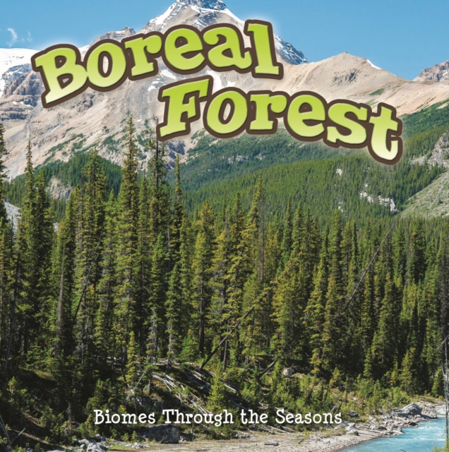 Seasons Of The Boreal Forest Biome, EPUB eBook