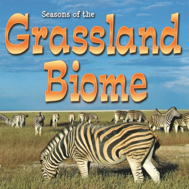 Seasons Of The Grassland Biome, EPUB eBook