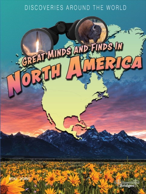 Great Minds and Finds in North America, PDF eBook