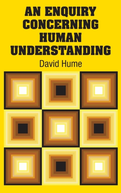 An Enquiry Concerning Human Understanding, Hardback Book