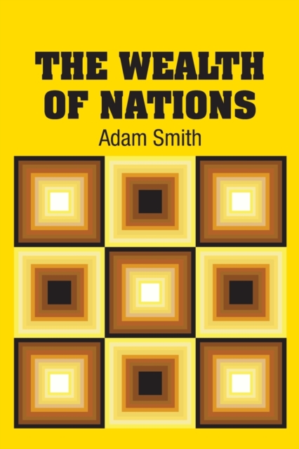 The Wealth of Nations, Paperback / softback Book