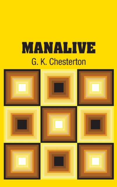 Manalive, Hardback Book