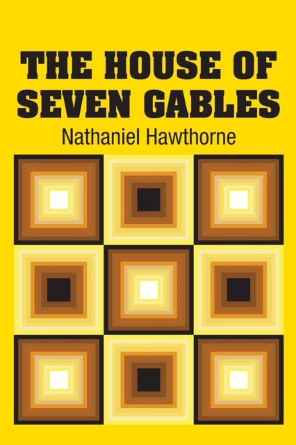 The House of Seven Gables, Paperback / softback Book