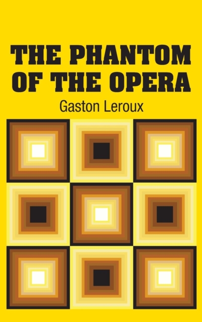 The Phantom of the Opera, Hardback Book